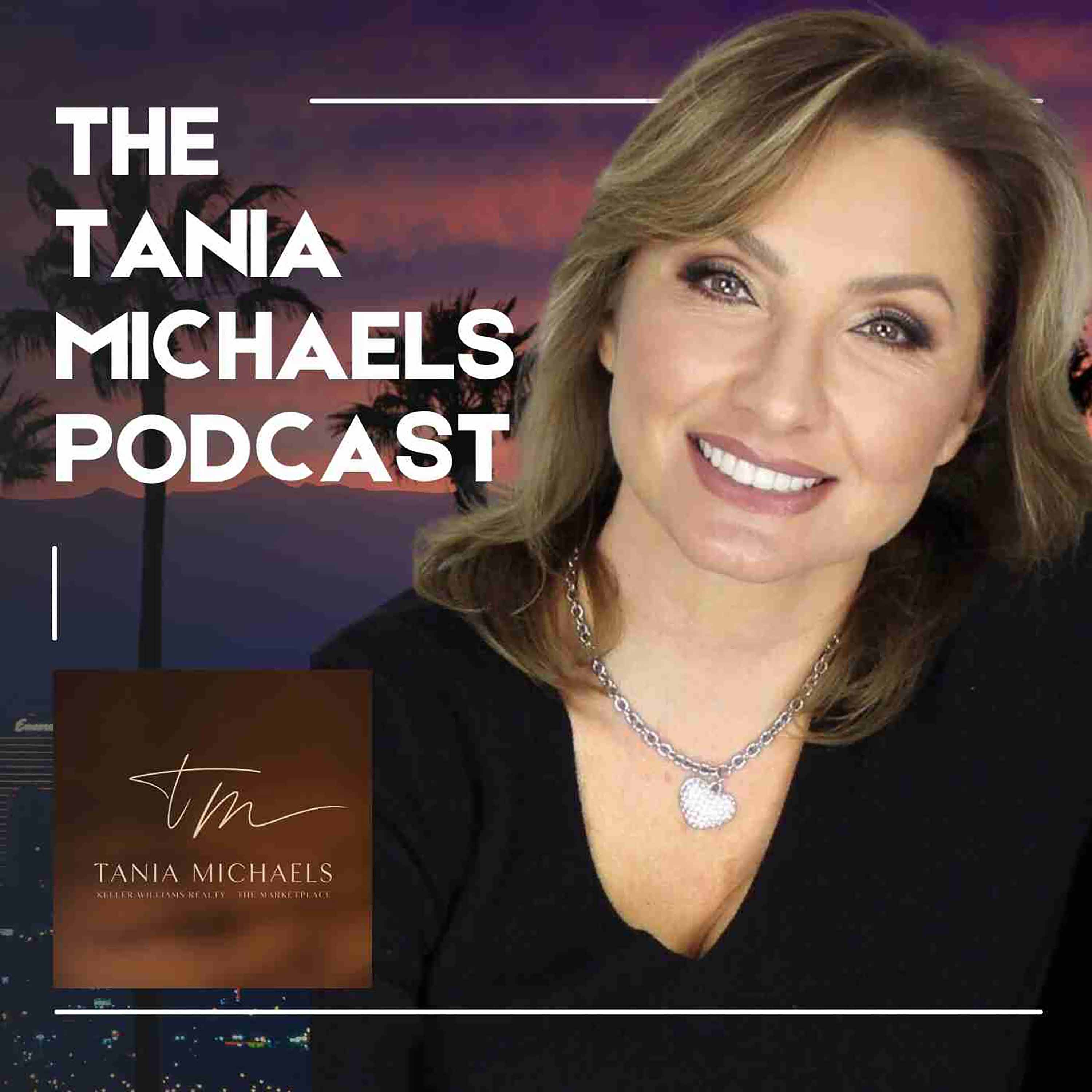 The Tania Michaels Podcast